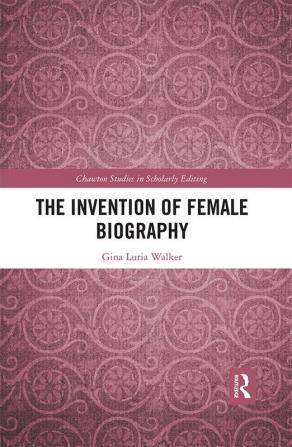 Invention of Female Biography