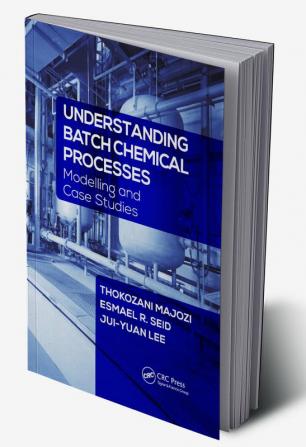 Understanding Batch Chemical Processes