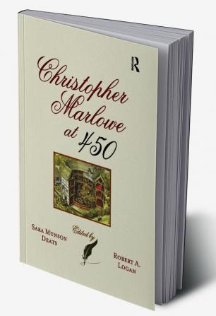 Christopher Marlowe at 450