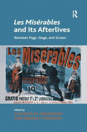 Les Misérables and Its Afterlives