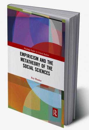 Empiricism and the Metatheory of the Social Sciences