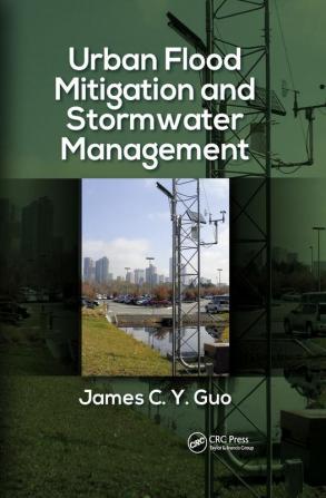 Urban Flood Mitigation and Stormwater Management