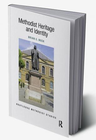 Methodist Heritage and Identity