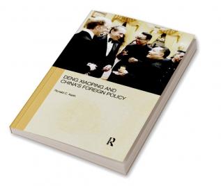 Deng Xiaoping and China's Foreign Policy