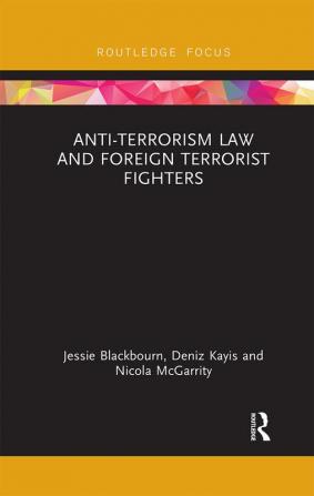 Anti-Terrorism Law and Foreign Terrorist Fighters