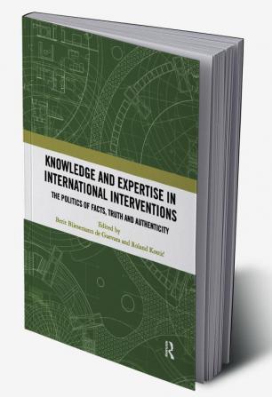 Knowledge and Expertise in International Interventions