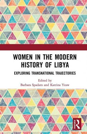 Women in the Modern History of Libya