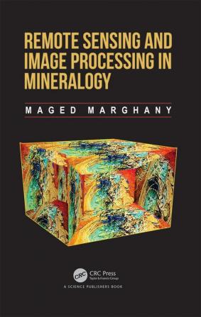 Remote Sensing and Image Processing in Mineralogy