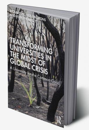 Transforming Universities in the Midst of Global Crisis