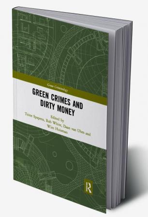 Green Crimes and Dirty Money