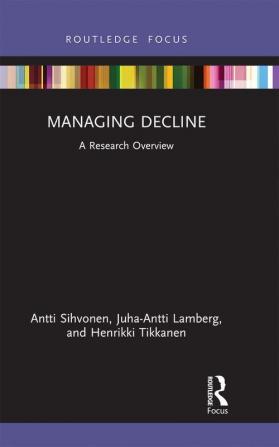 Managing Decline