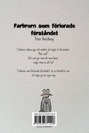 Farbrorn som förlorade förståndet