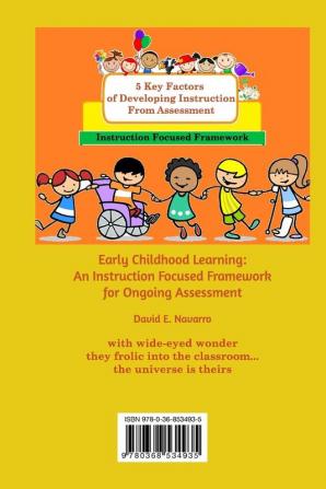 Early Childhood Learning: An Instruction Focused Framework for Ongoing Assessment