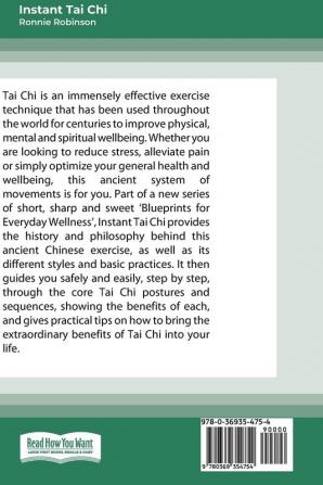 Instant Tai Chi: Exercises and Guidance for Everyday Wellness (16pt Large Print Edition)