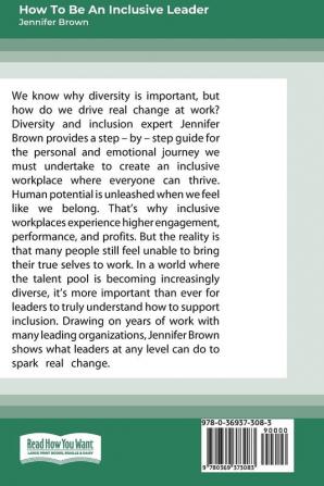 How to Be an Inclusive Leader: Your Role in Creating Cultures of Belonging Where Everyone Can Thrive [Standard Large Print 16 Pt Edition]