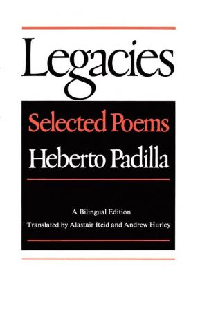 Legacies: Selected Poems: A Bilingual Edition