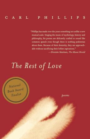 The Rest of Love: Poems