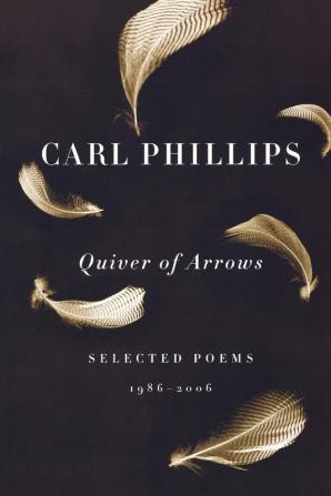 Quiver of Arrows: Selected Poems 1986-2006