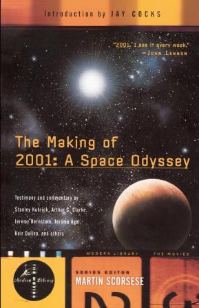 The Making of 2001: A Space Odyssey (Modern Library Movies)