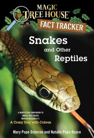 Snakes and Other Reptiles