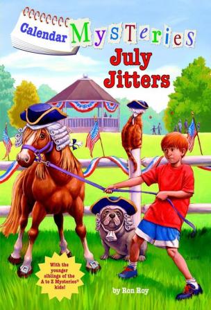 Calendar Mysteries #7: July Jitters