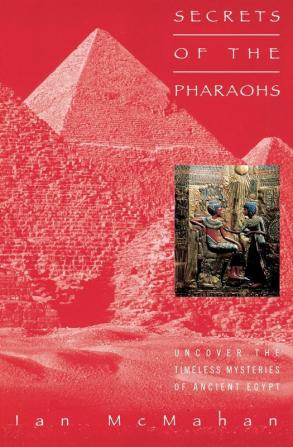 Secrets of the Pharoahs