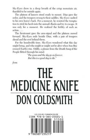 The Medicine Knife: A Novel: 12 (The Spanish Bit Saga)