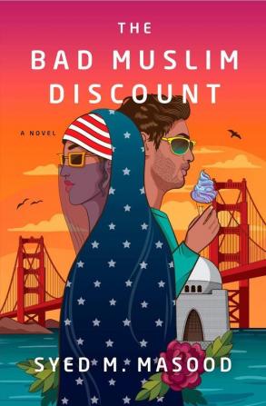 The Bad Muslim Discount : A Novel