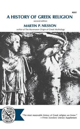 A History of Greek Religion (Norton Library (Hardcover))