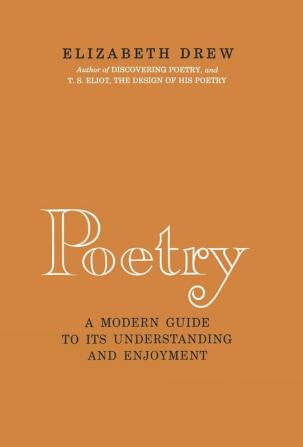 Poetry – A Modern Guide to Its Understanding and Enjoyment