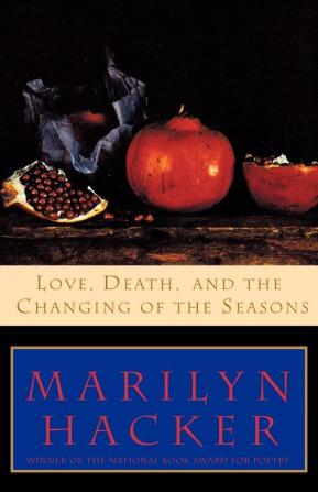 Love Death & the Changing of the Seasons