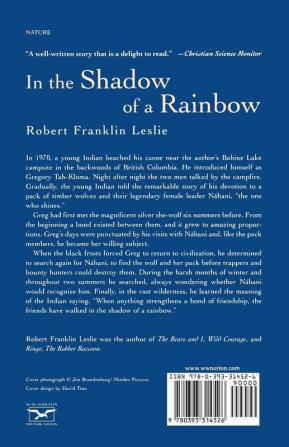 In the Shadow of a Rainbow: The True Story of a Friendship Between Man and Wolf