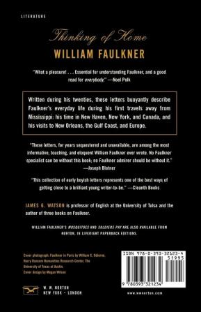 Thinking of Home – William Faulkner′s Letters to His Mother & Father 1918–1925: William Faulkner's Letters to His Mother and Father 1918-1925