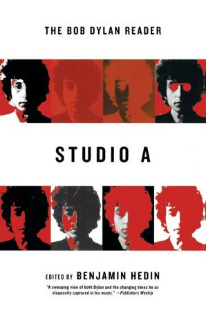 Studio A – The Bob Dylan Reader