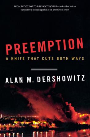 Preemption – A Knife That Cuts Both Ways (Issues of Our Time)