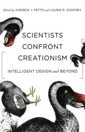 Scientists Confront Creationism – Intelligent Design and Beyond