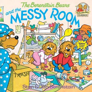 The Berenstain Bears and the Messy Room