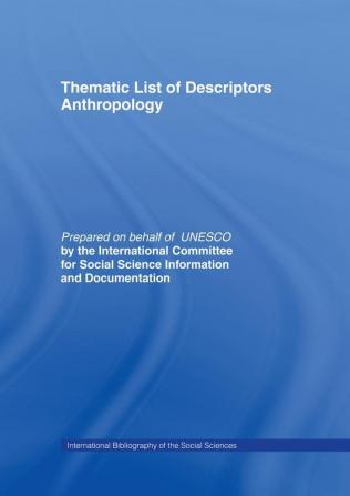 Thematic List of Descriptors - Anthropology