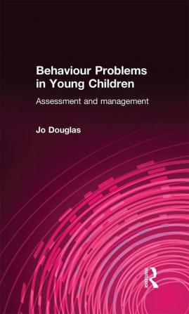 Behaviour Problems in Young Children