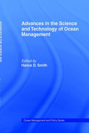 Advances in the Science and Technology of Ocean Management