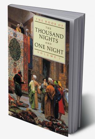 Book of the Thousand and one Nights. Volume 1