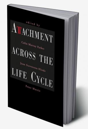 Attachment Across the Life Cycle