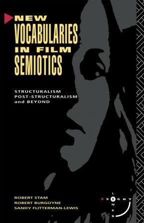 New Vocabularies in Film Semiotics