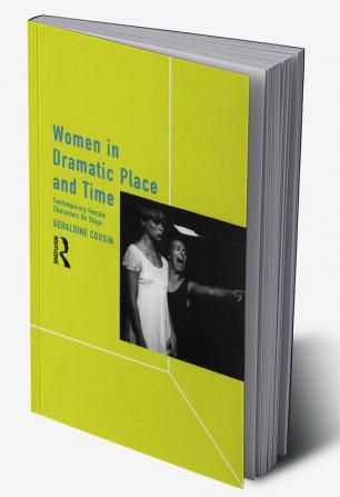 Women in Dramatic Place and Time