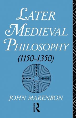 Later Medieval Philosophy