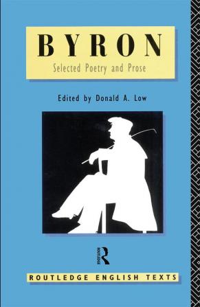 Byron: Selected Poetry and Prose