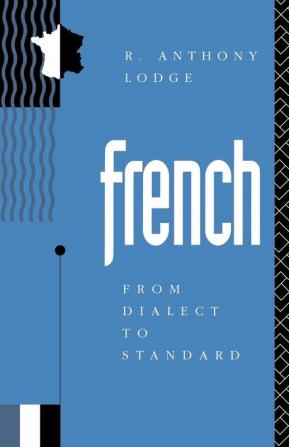 French: From Dialect to Standard