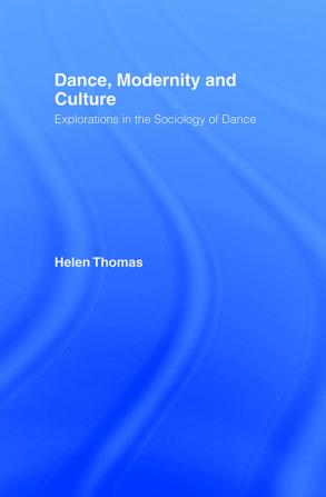 Dance Modernity and Culture