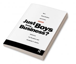 Just Boys Doing Business?