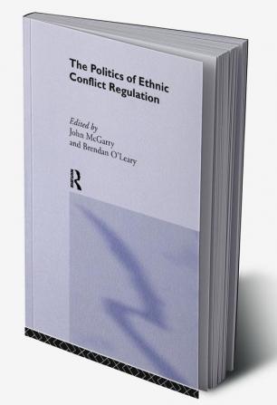 Politics of Ethnic Conflict Regulation